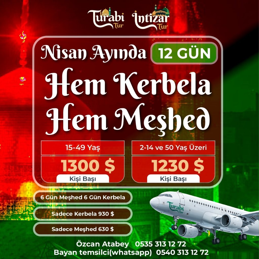 Nisan Ayında Hem Kerbela Hem Meşhed